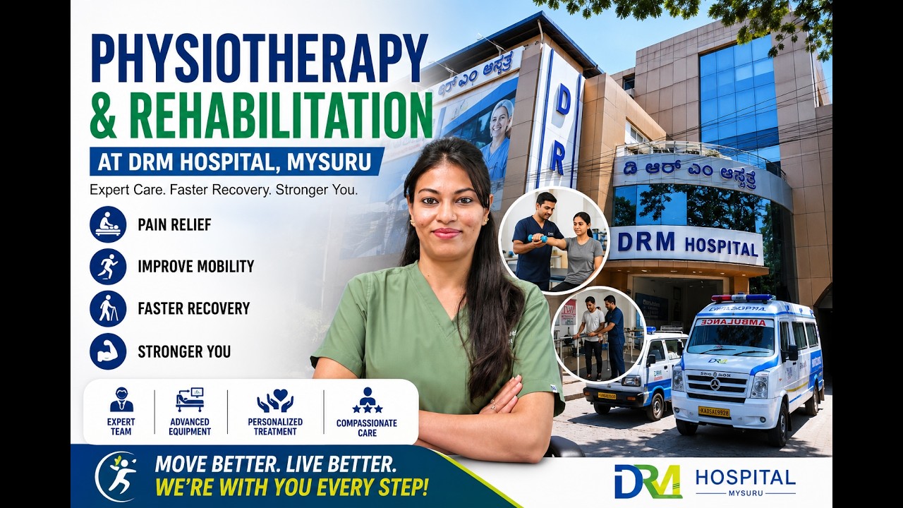 Physiotherapy & Rehabilitation at DRM Hospital Mysuru | Recover Stronger, Live Better