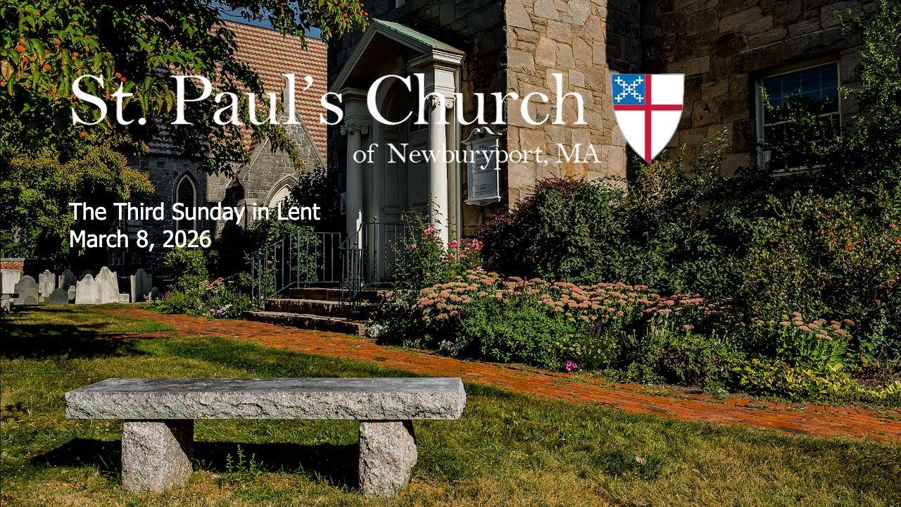 The Third Sunday in Lent - March 8, 2026
