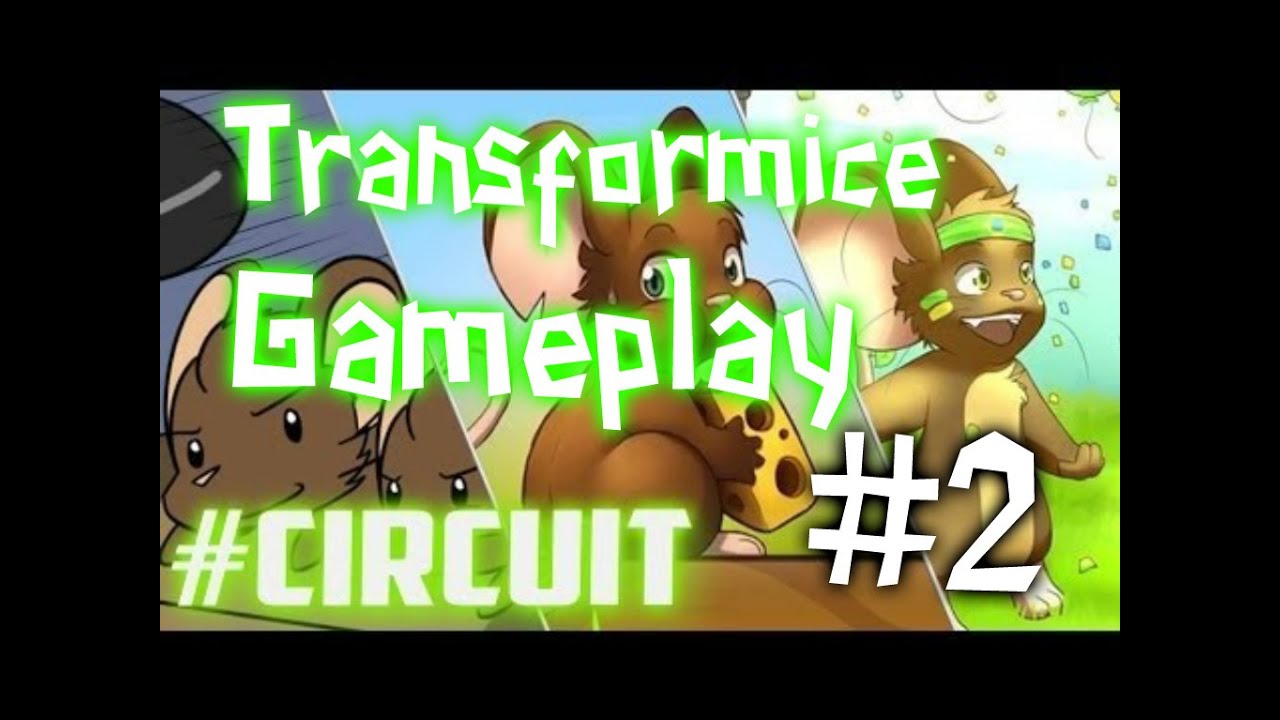 Transformice  Gameplay Circuit #2 | Markoneytor