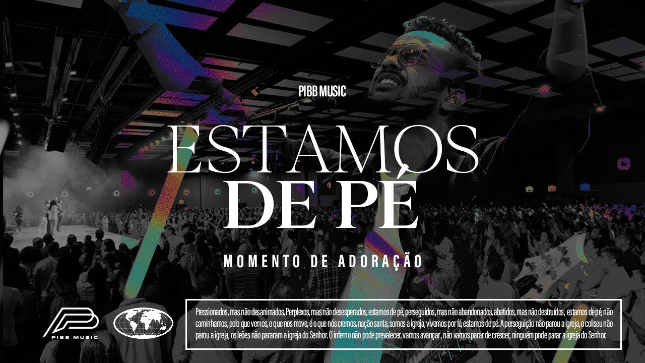 Estamos de Pé (Ao Vivo) - PIBB MUSIC feat. Lucas Magno