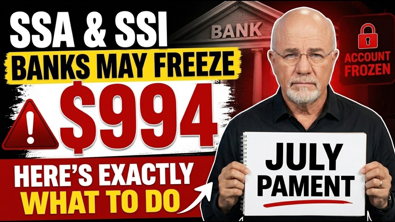 SSA & SSI July Payment: Banks May Freeze Your $994 Check After 65 &mdash; Here's Exactly What to Do