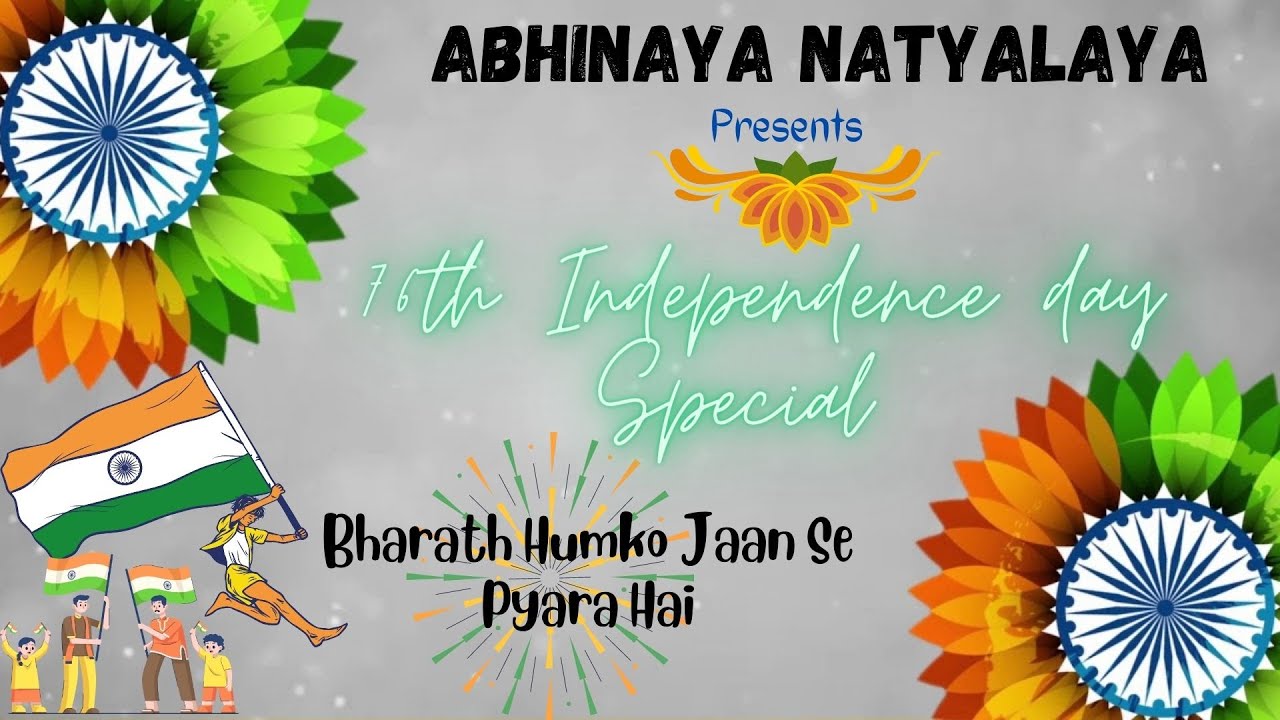 Independence Day Special | Bharath Humko Jaan Se Pyara Hai | ABHINAYA NATYALAYA