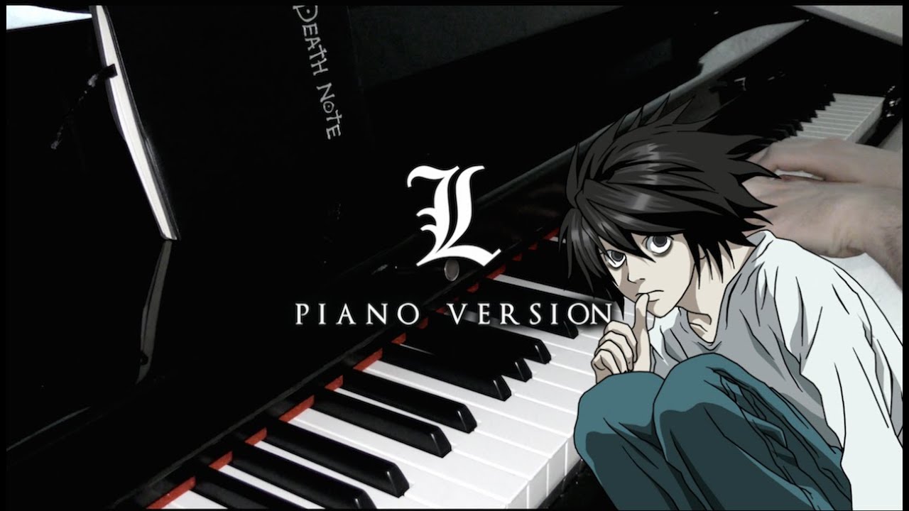 Death Note - L's Theme | Piano Version