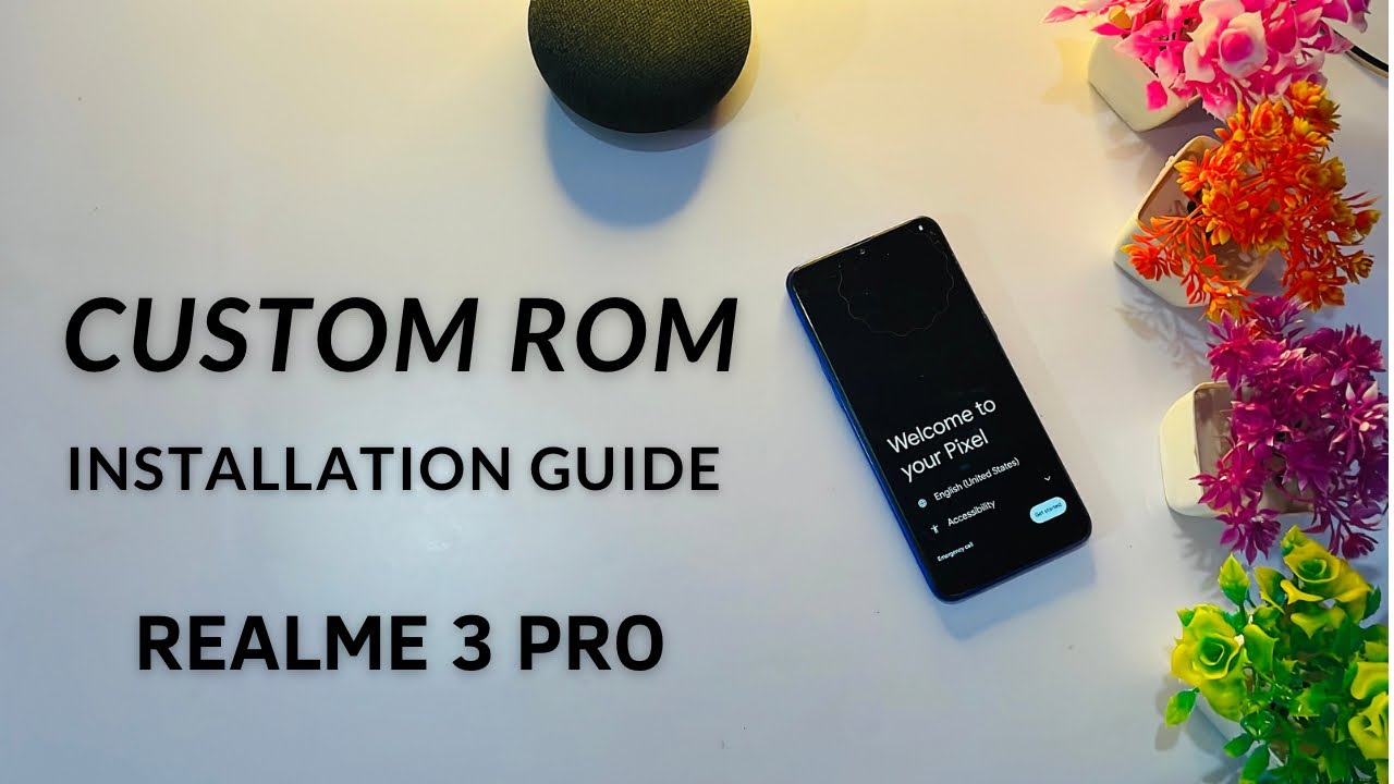 Как установить кастомную прошивку на Realme 3 Pro &mdash; пошаговое руководство
