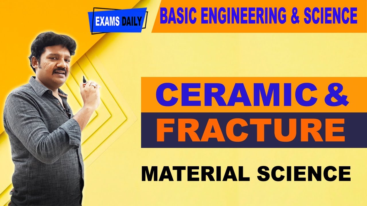 TNEB AE | Ceramic & Fracture - Material Science | Basic Engineering and Science