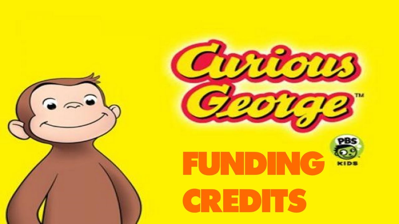 Curious George Funding Credits Compilation (2006-2015)