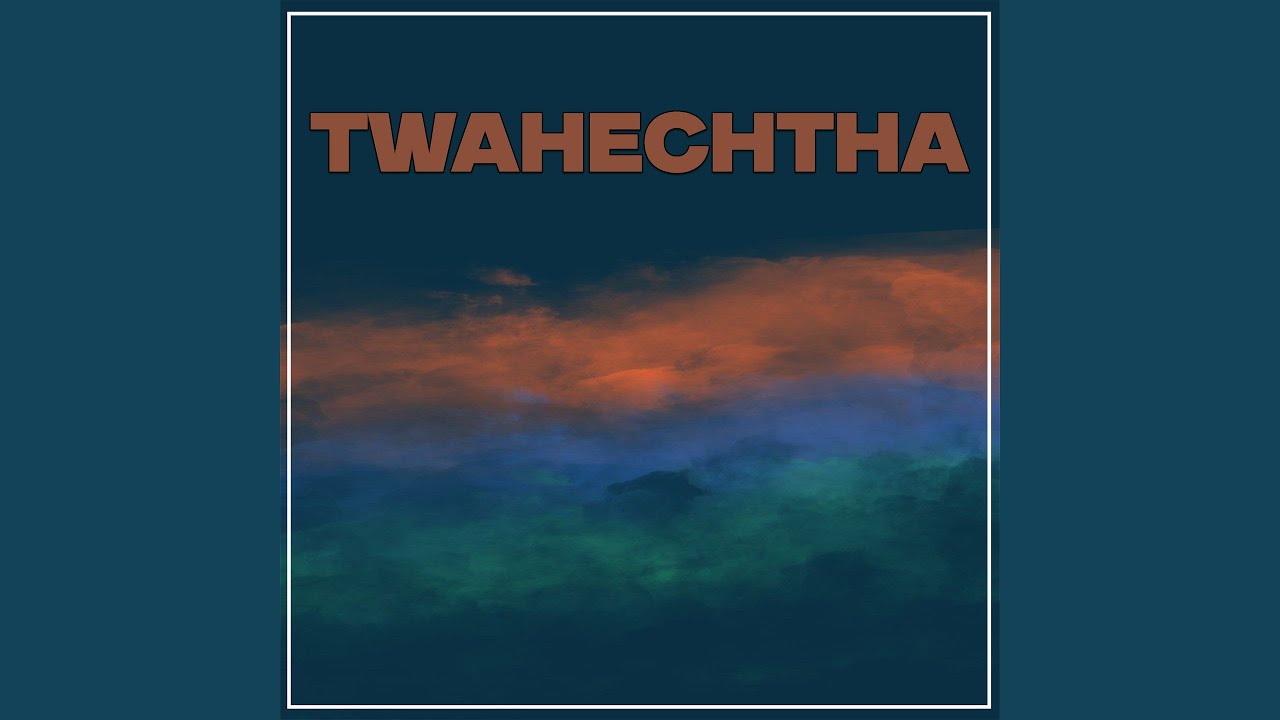 Twahechtha