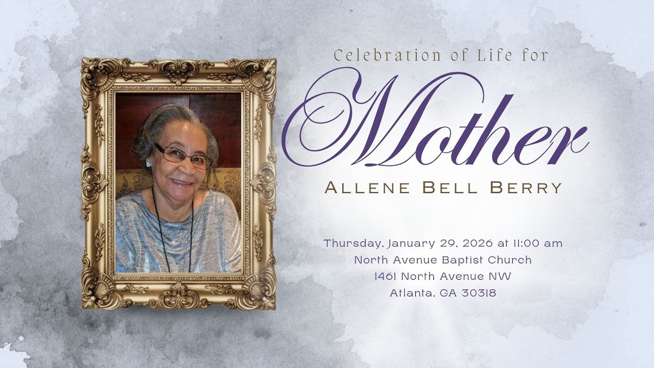 Celebrating The Life & Legacy of Mother Allene Bell Berry