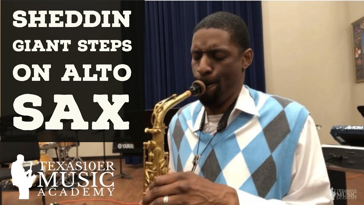 Sheddin Giant Steps On Alto Sax