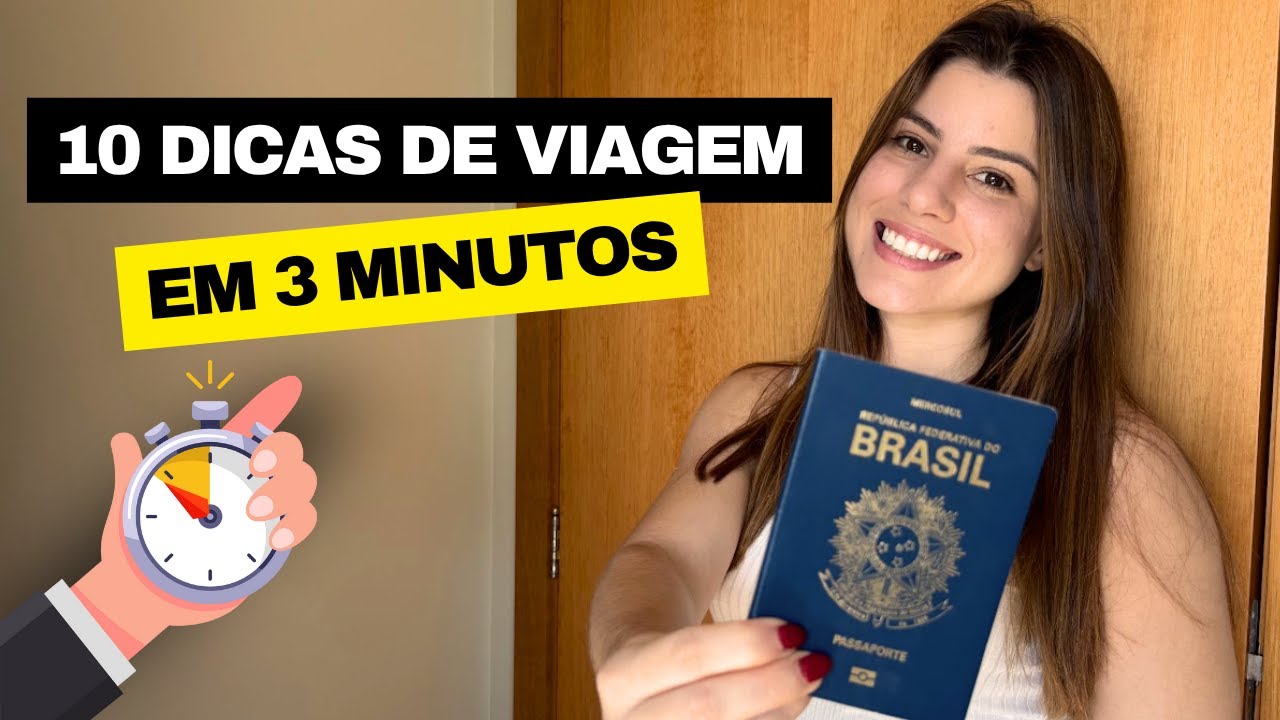 10 DICAS DE VIAGEM EM 3 MINUTOS!