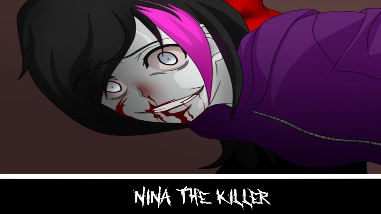 NINA THE KILLER (CREEPYPASTA) (FR)