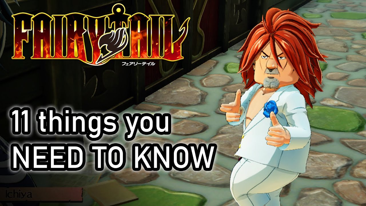 FAIRY TAIL Game - 11 Things You need to know (+ Timestamps)