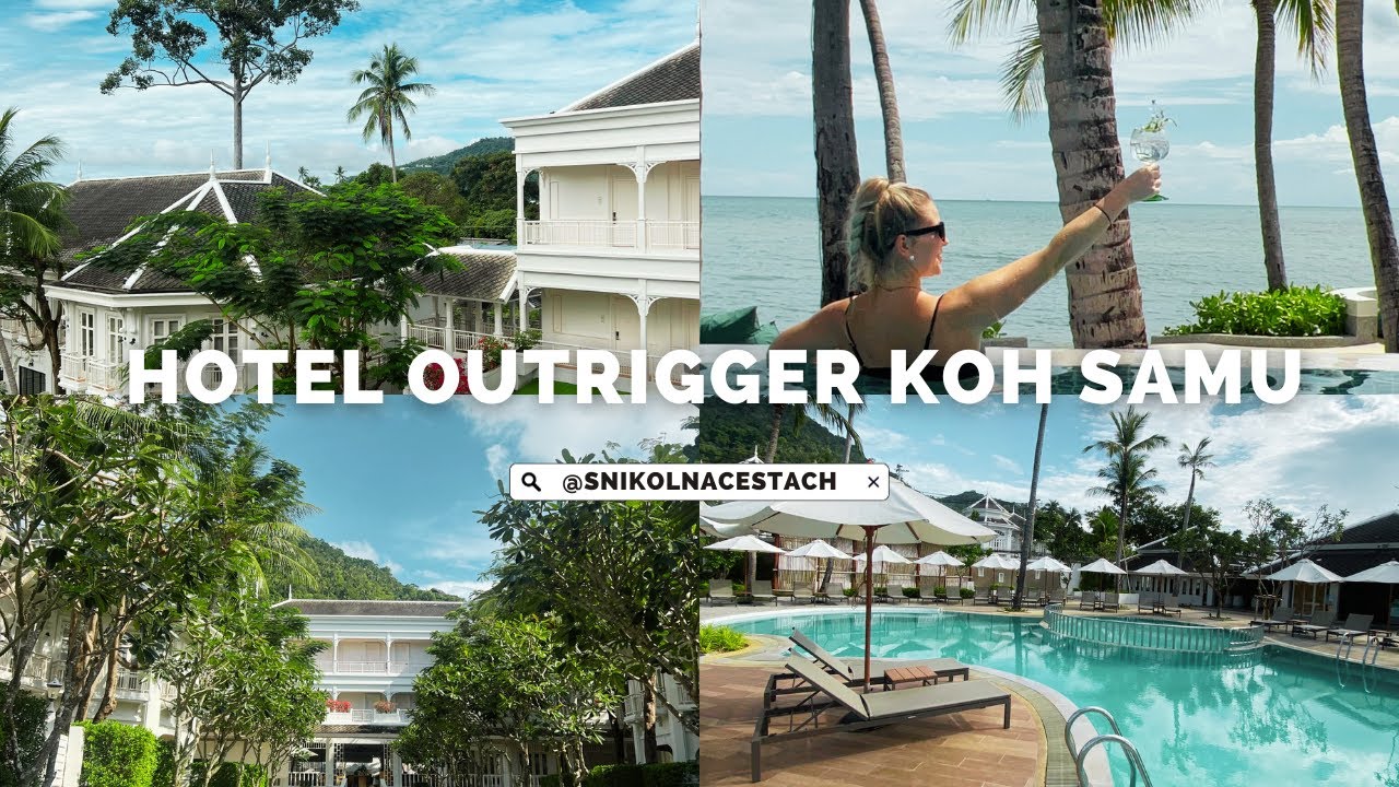 OUTRIGGER HOTEL KOH SAMUI 🇹🇭GREAT HOTEL FOR FAMILIES👨‍👩‍👦