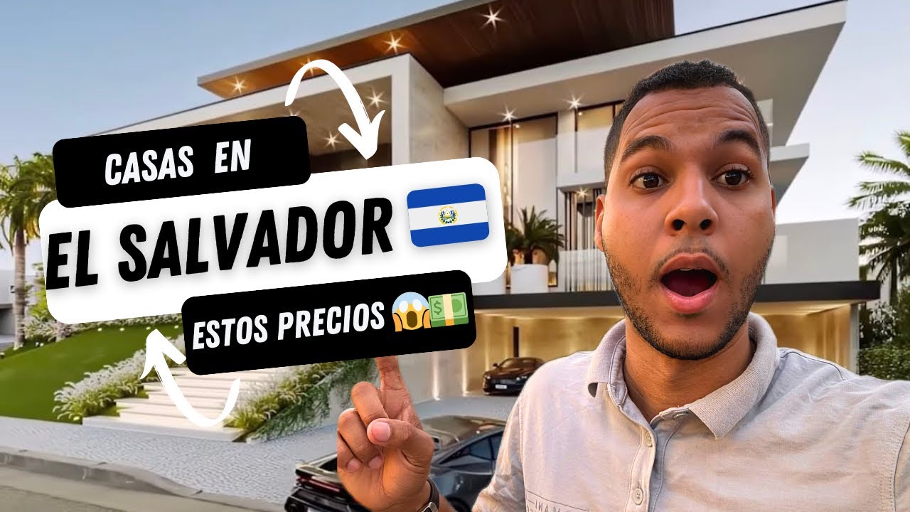 ¿Cuánto cuesta comprar una casa en El Salvador? 🇸🇻🏠 Precios reales
