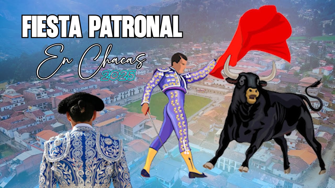 CHACAS 2025 / Fiesta Patronal En CHACAS / Homenje a MAMA ASHU 2025
