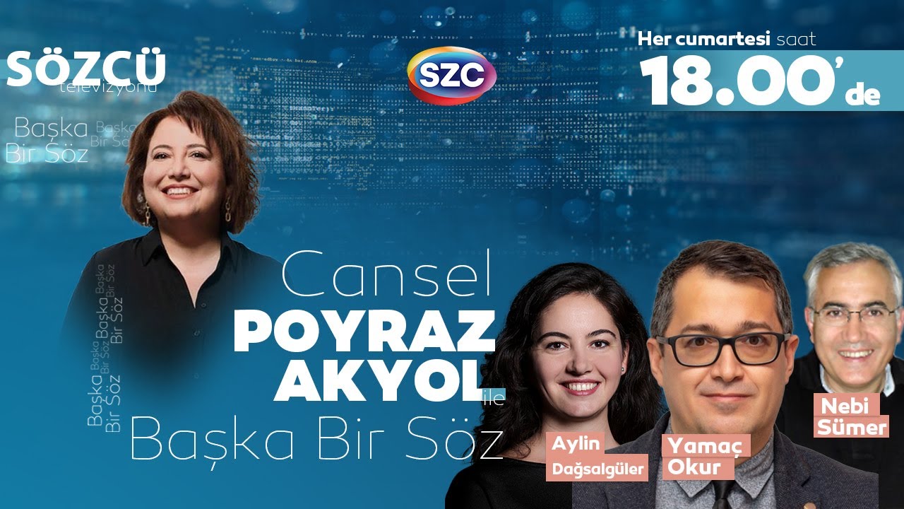 Cansel Poyraz Akyol İle Başka Bir Söz | Aylin Dağsalgüler, Yamaç Okur, Nebi Sümer