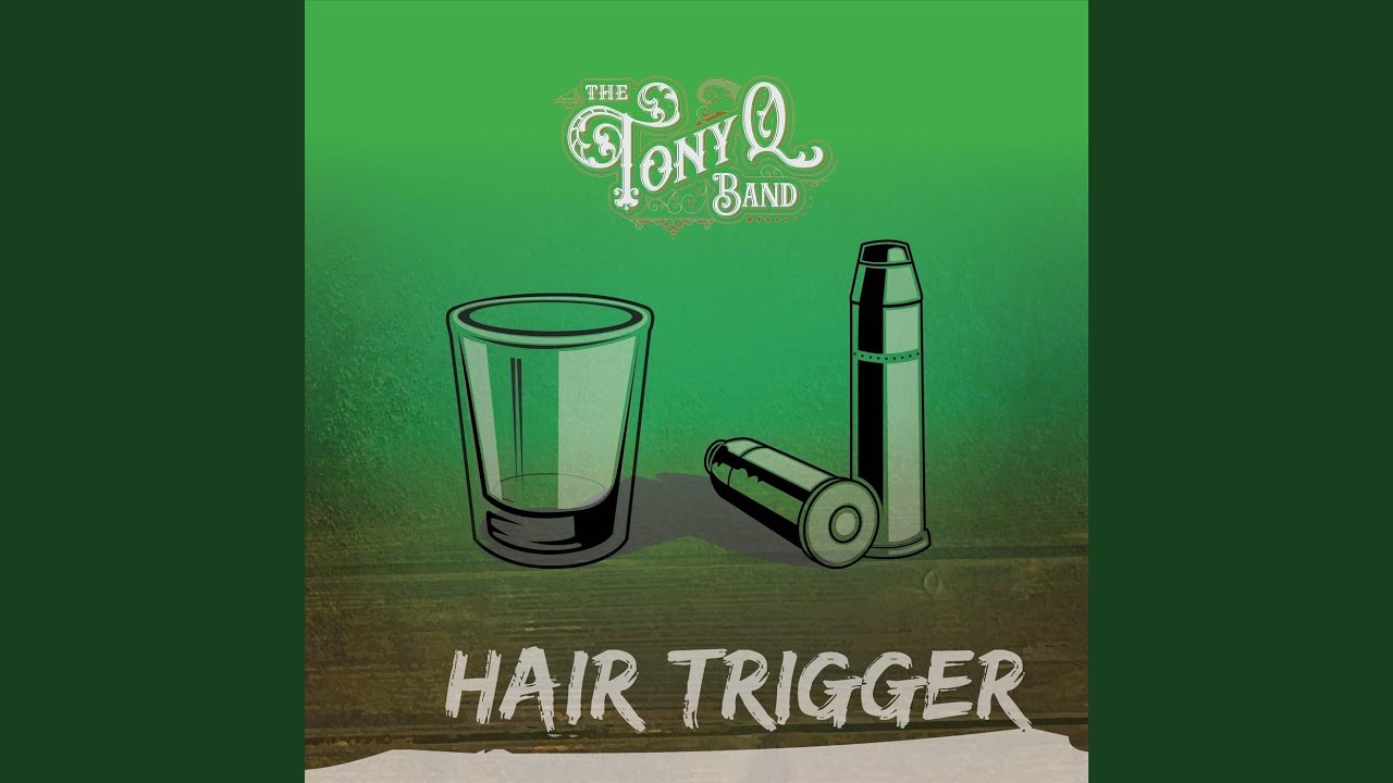 Hair Trigger
