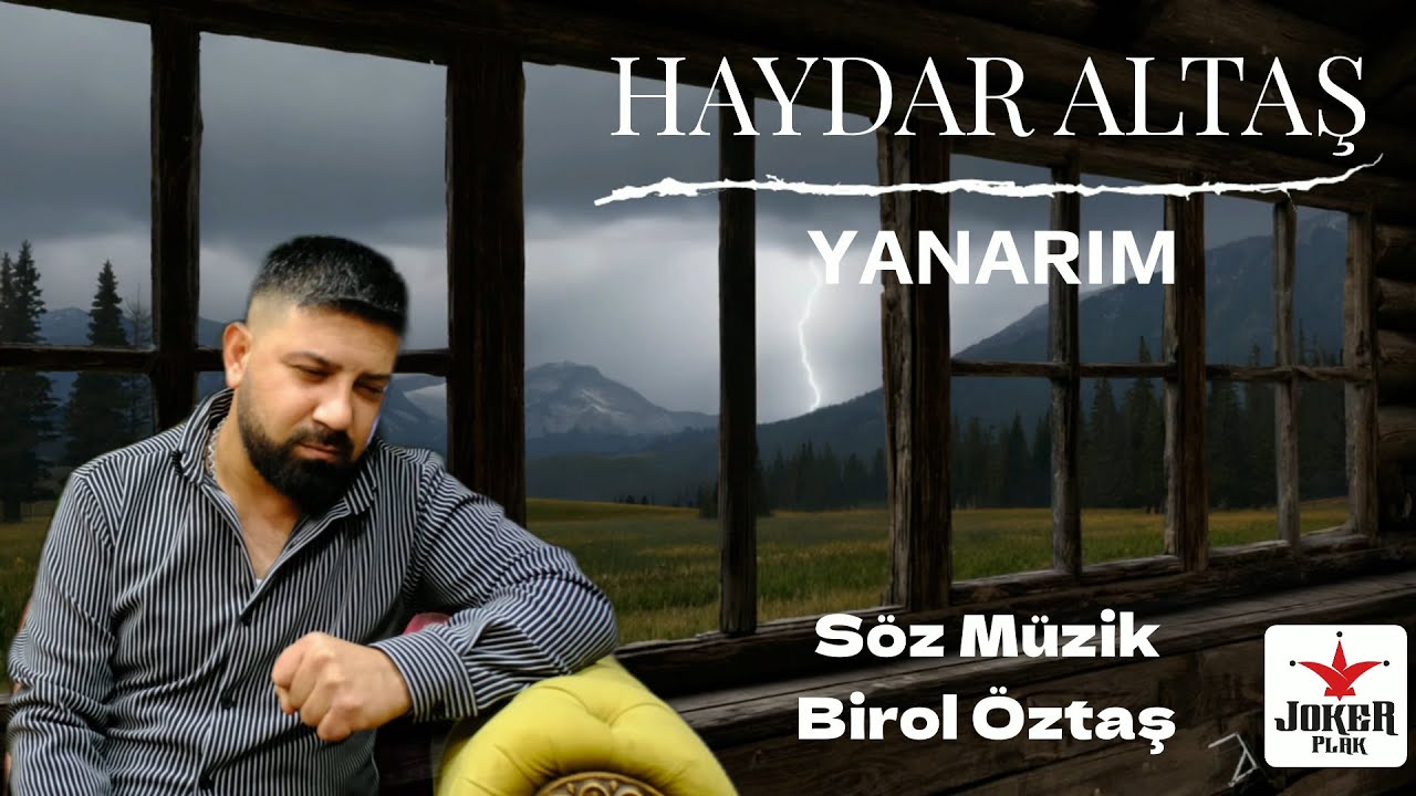 Haydar Altaş - Yanarım