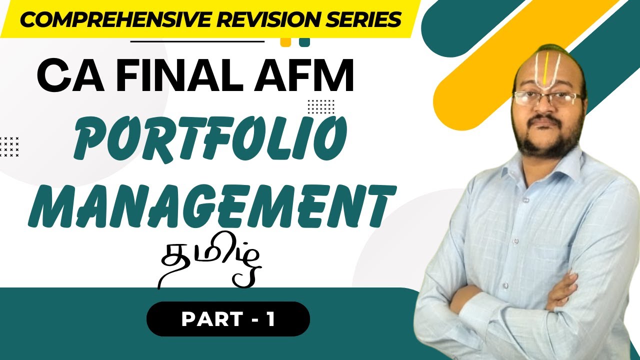 Portfolio Management - Tamil | CA FINAL AFM | Detailed Revision May'26 & Sep' 26 - Part-1