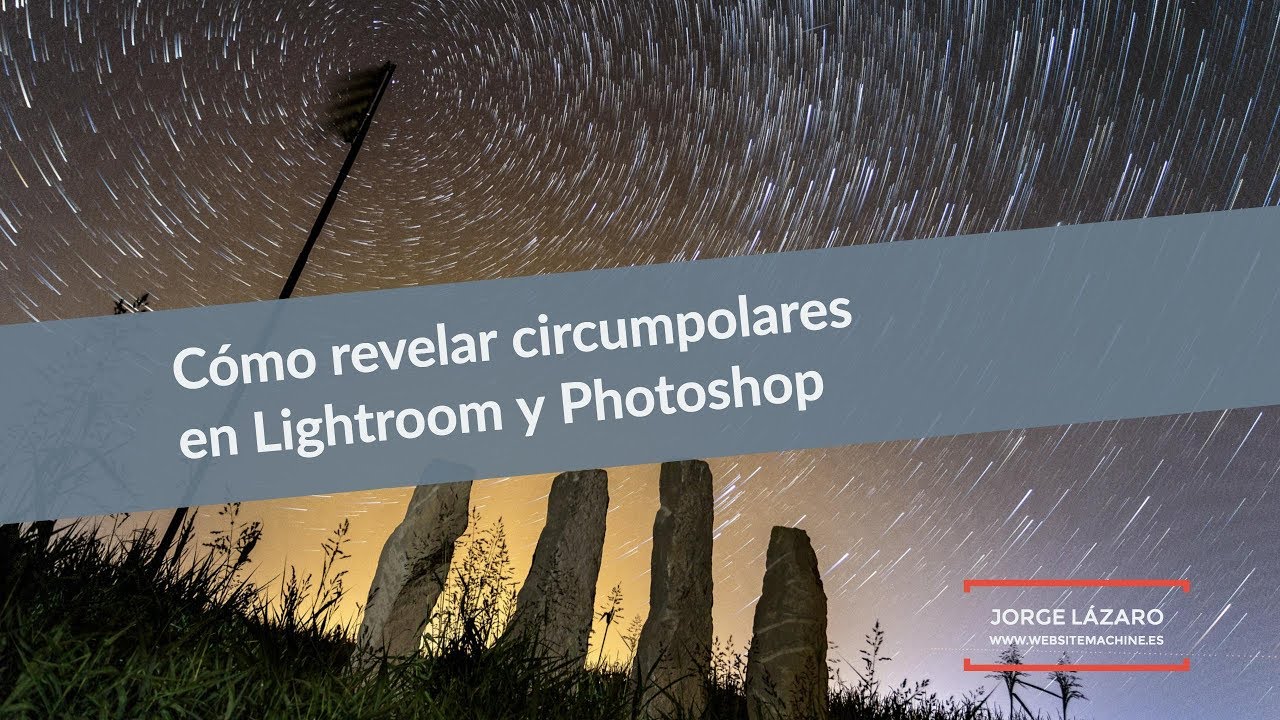 Cómo revelar una CIRCUMPOLAR en Lightroom y Photoshop 😁