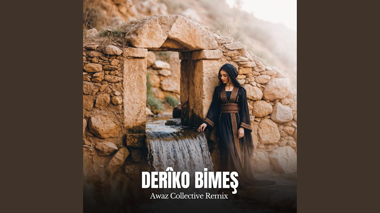 Derîko Bimeş (Kurdish Folk Remix)