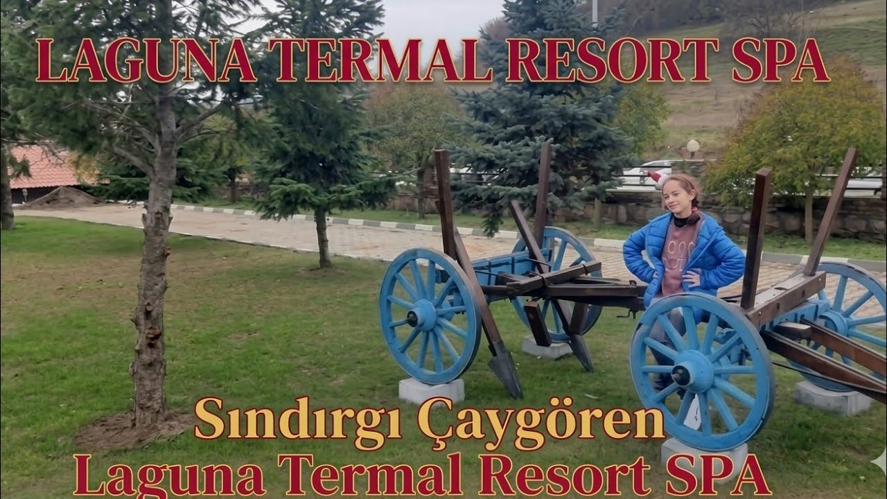 Laguna Termal Otel SPA Devremülkümüze Geldik | Balıkesir Sındırgı Çaygören Laguna Termal