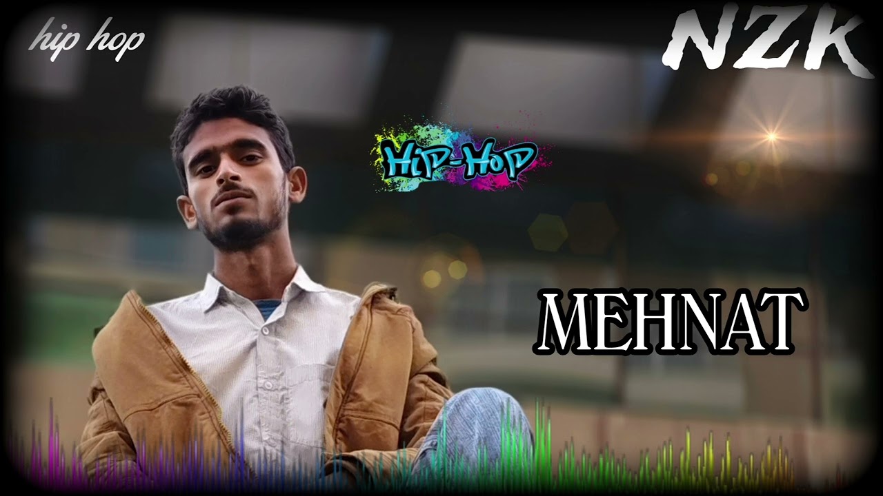 Mehnat song !! NZK official !! Hindi rap song 2025 hip hop #hiphopmusic #music 