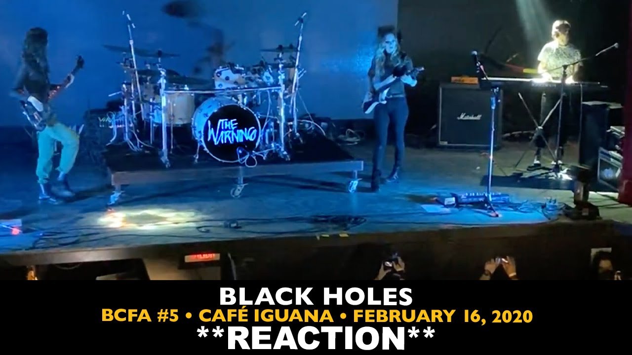 Musicians REACT to The Warning: Black Holes (BCFA #5, February 16 2020)