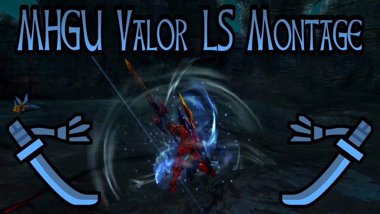 MHGU - Valor Long Sword Montage (Guard Point Compilation)