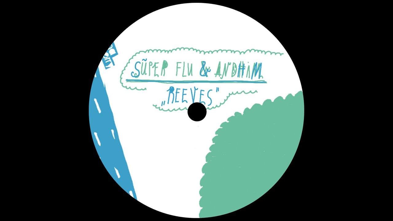 Andhim & Super Flu - Reeves (Original Mix)