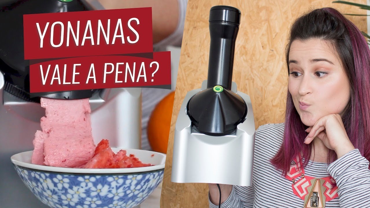 REVIEW YONANAS - MÁQUINA DE FAZER SORVETE DE FRUTAS {Vale a pena?}