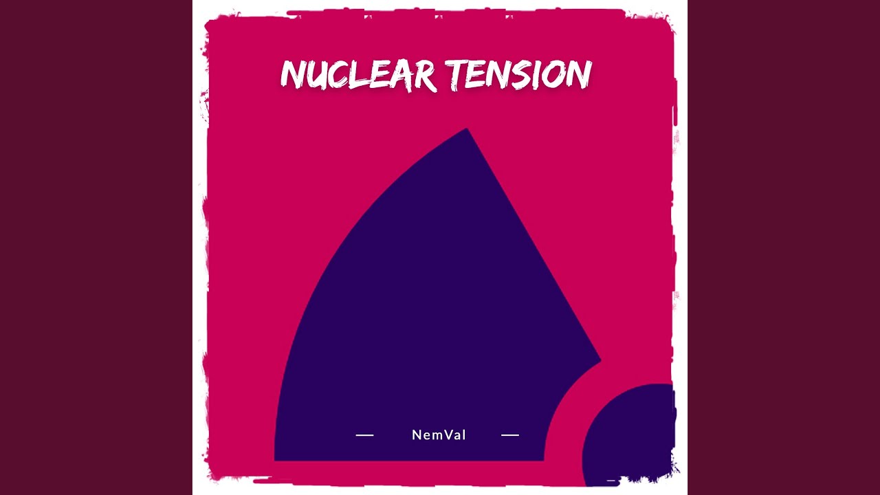Nuclear Tension