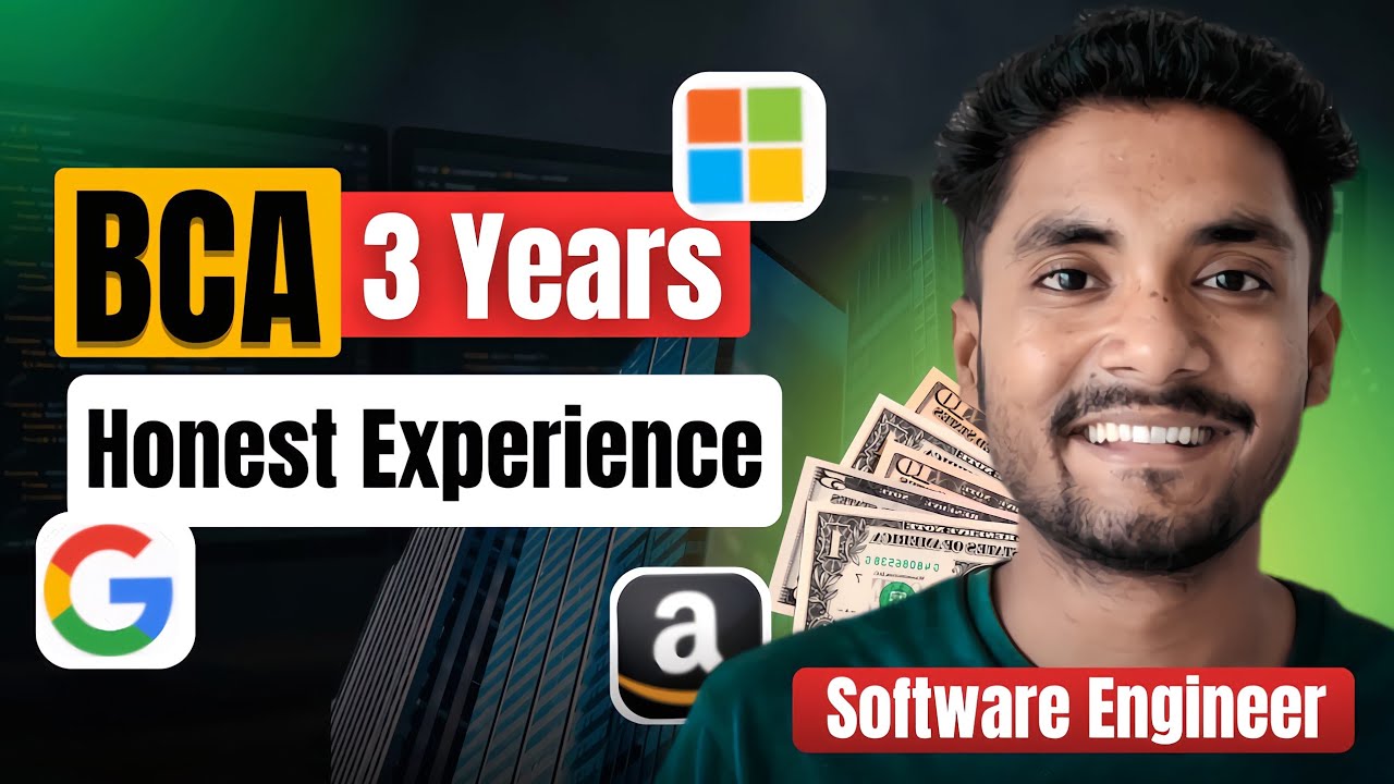 My 3 Year's Of BCA Experience To Journey Of Software Engineer | Honest Experience About BCA