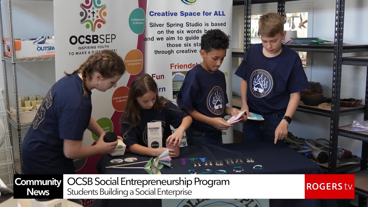 OCSB  Social Entrepreneurship Program | Rogers tv