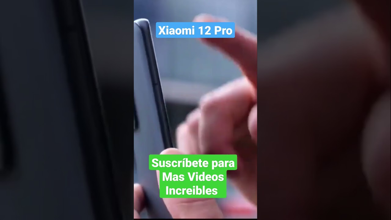 ✅Lo Que Debes Saber Del XIAOMI 12 PRO, Los Mejores Tel&eacute;fonos Celulares Xiaomi💥#shorts
