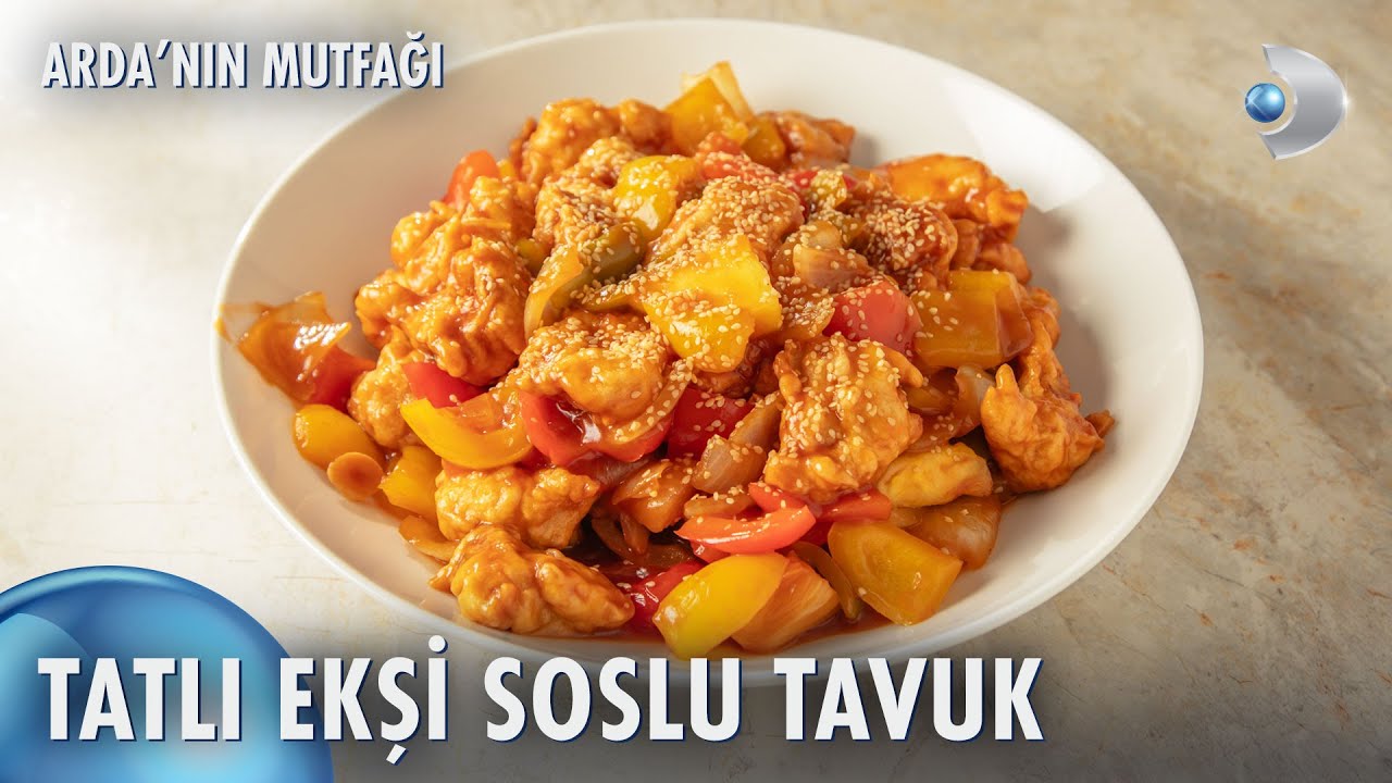 Tatlı Ekşi Soslu Tavuk Nasıl Yapılır? | Arda'nın Mutfağı 238. Bölüm