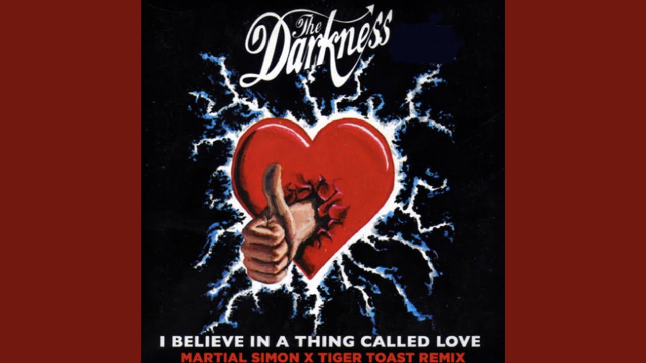 The Darkness - I Believe in a Thing Called Love (Martial Simon x Tiger Toast Remix)