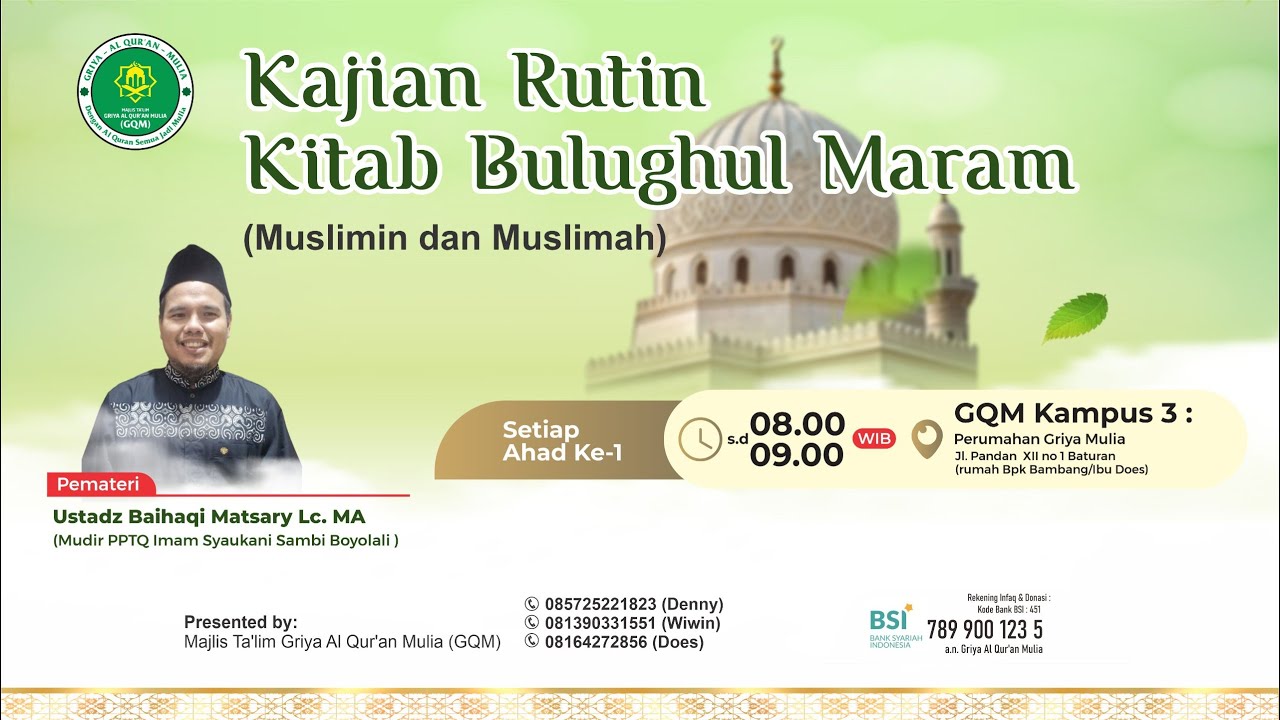 Bulughul Maram | Ustadz Baihaqy Matsari , Lc. M.A