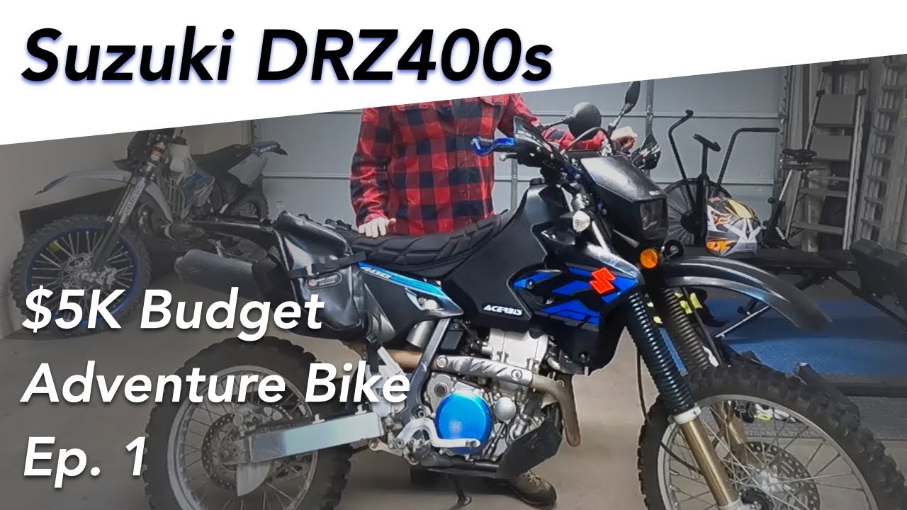 Suzuki DRZ400S $5K Budget Lightweight Adventure Motorcycle Build For BDR