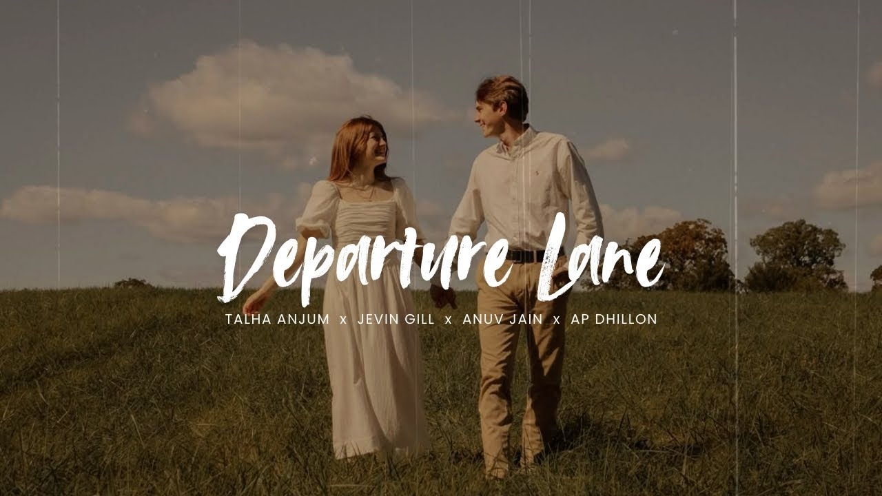 Departure Lane x Regrets x Afsos (Lofi Mashup) Talha Anjum, Jevin, Anuv Jain & AP Dhillon | Remix