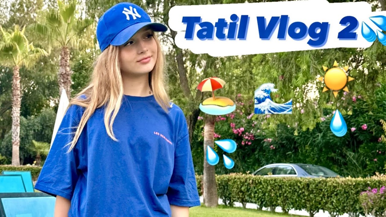 Tatil Vlog 2. Ecrin Su Çoban. Antalya 2023