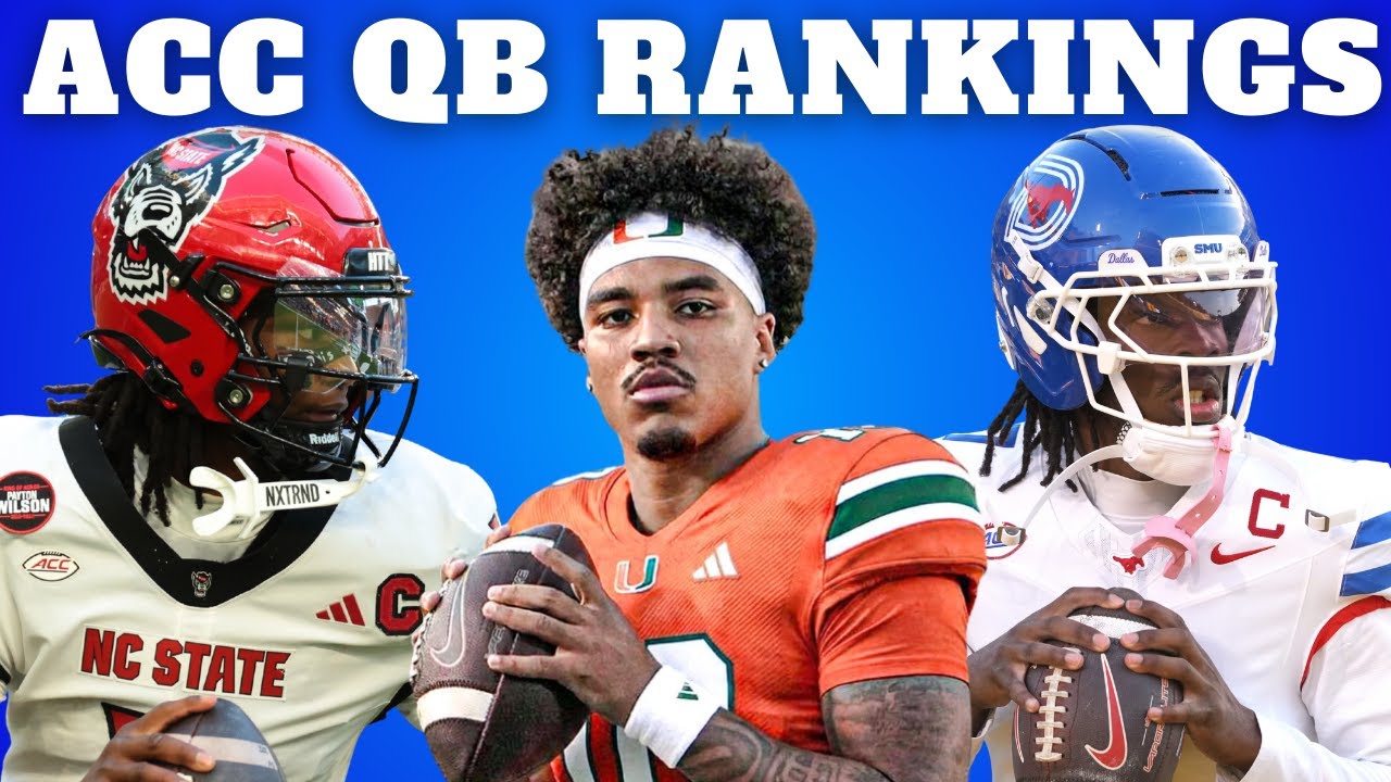 ACC QB Rankings 2026 | Future Stars + Sleepers