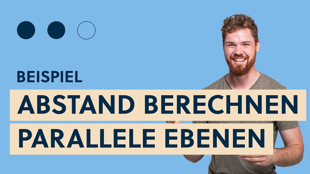 Vollständige Lagebeziehung zweier Ebenen in Koordinatenform echt parallel, Abstand berechnen