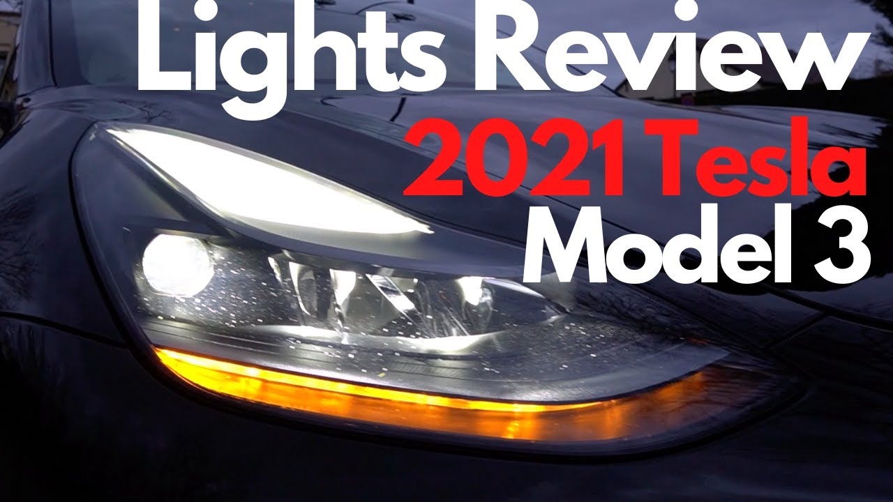 2021 Tesla Model 3 Lights Review - LED exterior and interior lighting