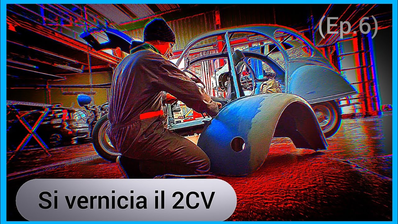 Si vernicia il 2cv (Ep.6)