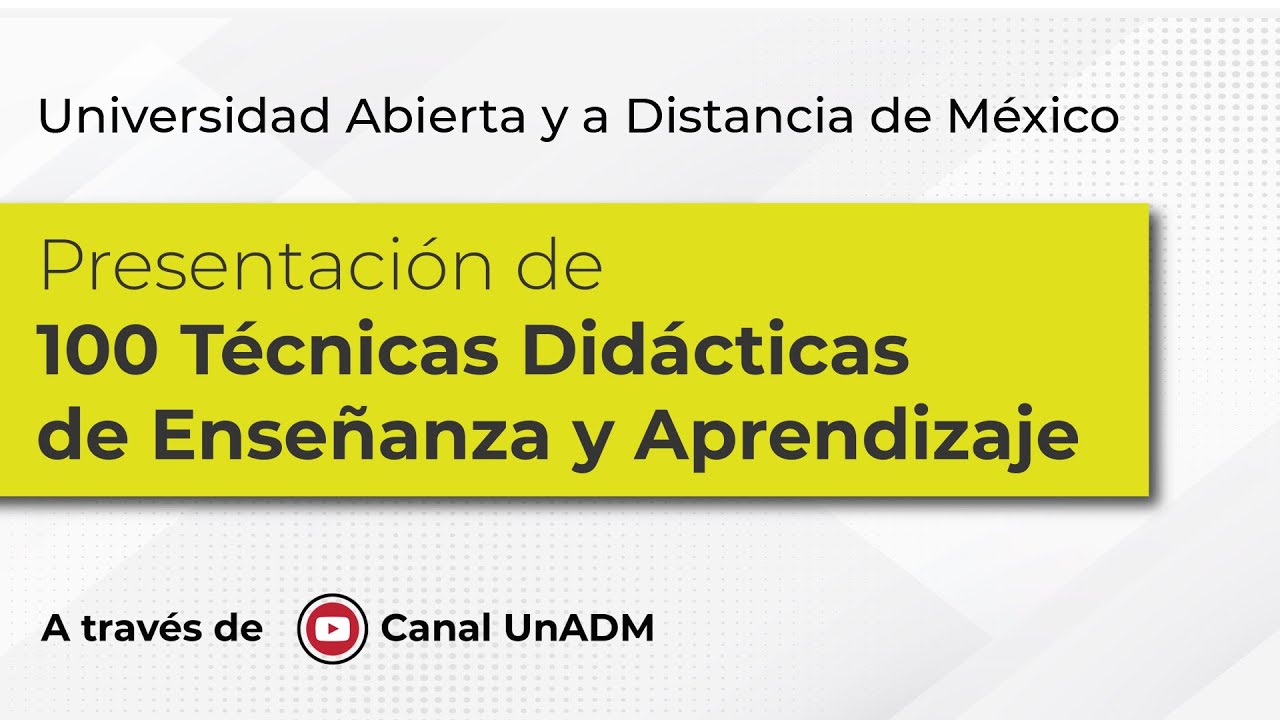 100 Técnicas Didácticas de Enseñanza y Aprendizaje