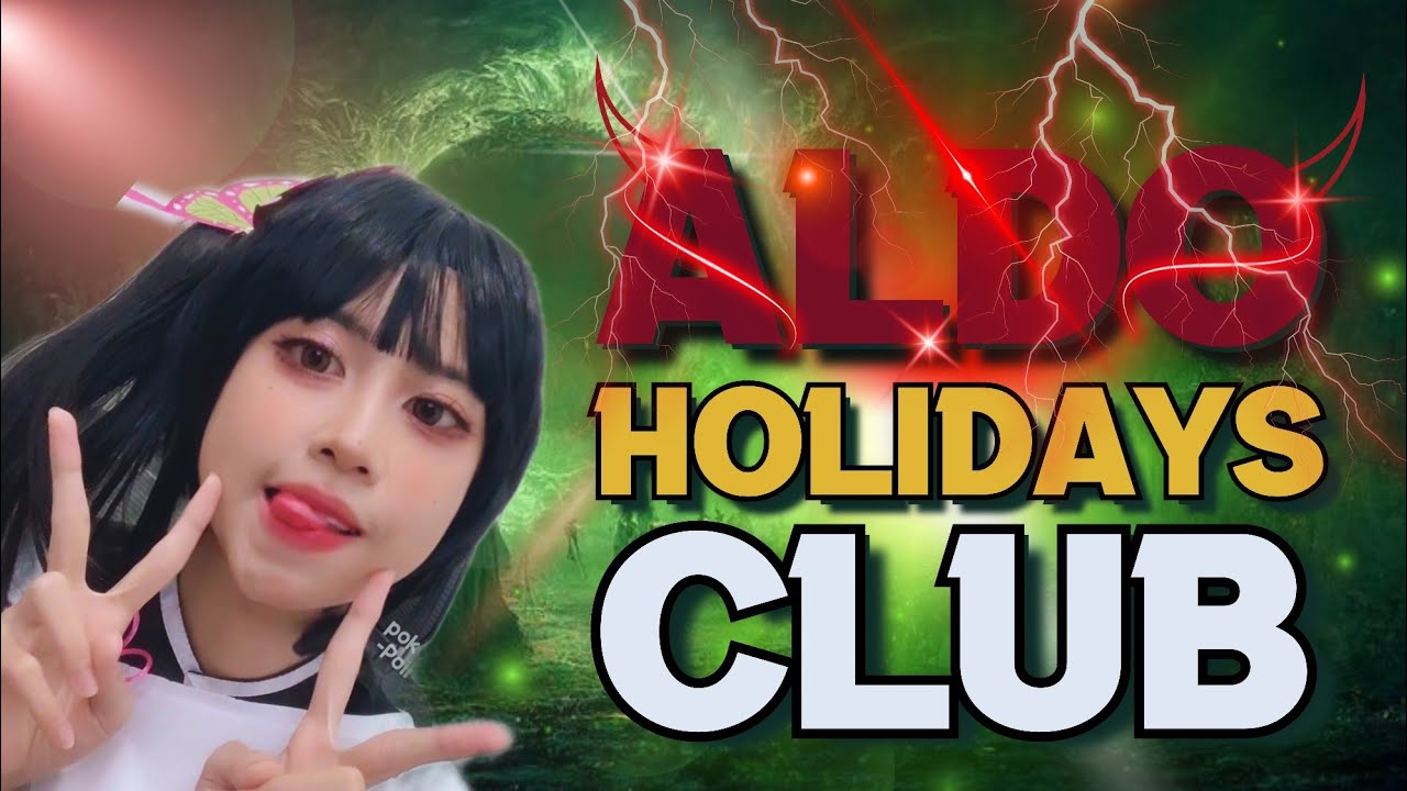 POKOPOII - ALDO HOLIDAYS CLUB - SALAM ALDO HOLIDAYS CLUB - PARTY IS COMING FOR YOU - Top Global Mage
