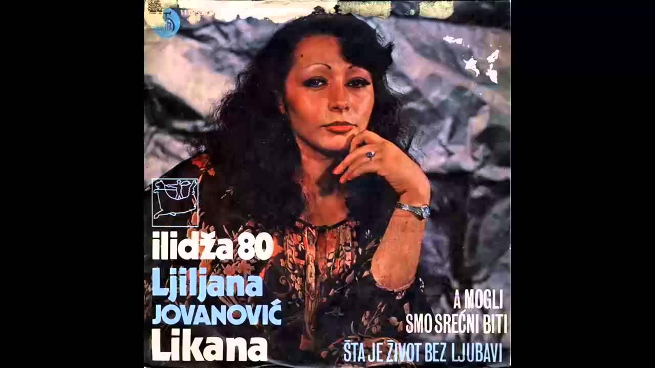 Ljiljana Jovanovic Likana - Sta je zivot bez ljubavi - (Audio 1980) HD