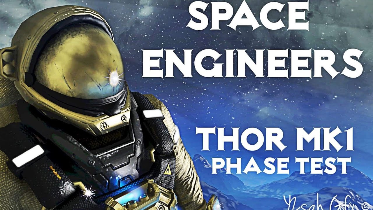 [SPACE ENGINEER/FR] : THOR MK1 !  PHASE TEST #1