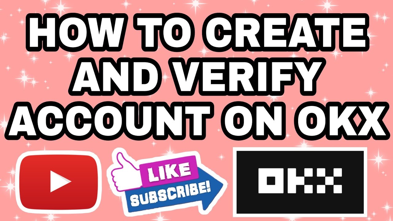HOW TO CREATE & VERIFY ACCOUNT ON OKX